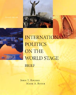 International Politics on the World Stage, BRIEF