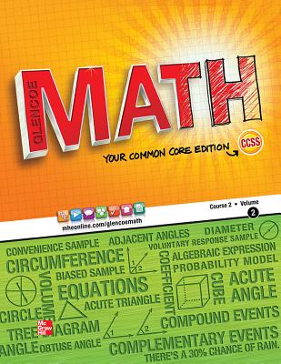 Glencoe Math, Course 2, Student Edition, Volume 2, c. 2013