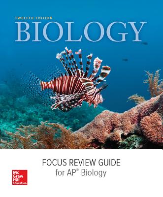 Mader, Biology, 2016, 12e (Reinforced Binding) AP Focus Review Guide (AP BIOLOGY MADER)