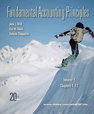 Fundamental Accounting Principles, Vol 1 (Chapters 1-12)