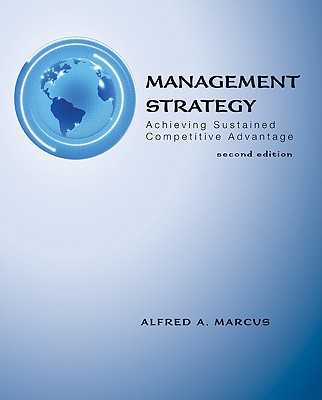 Image for Management Strategy: Achieving Sustained Competitive Advantage Management Strategy: Achieving Sustained Competitive Advantage