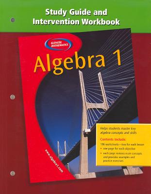 Algebra 1: Study Guide and Intervention Handbook