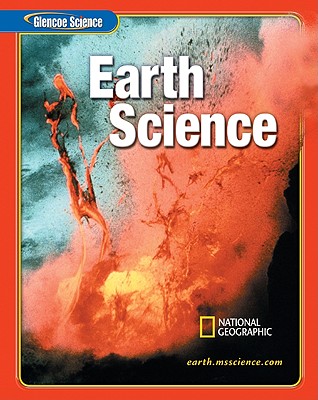 Glencoe iScience: Earth iScience, Student Edition (EARTH SCIENCE)