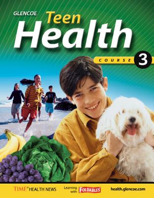 Teen Health, Course 3, Student