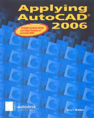 Applying AutoCAD 2006, Student Edition
