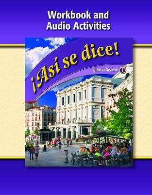 Asi Se Dice, Level 1, Workbook and Audio Activities (Spanish and English Edition)