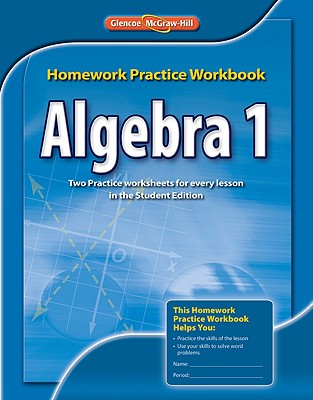 Algebra 1, Homework Practice Workbook (MERRILL ALGEBRA 2)