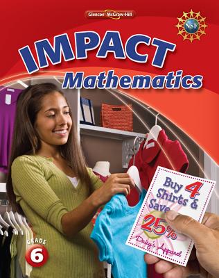 IMPACT Mathematics, Grade 6 Student Edition (MATH APPLIC & CONN CRSE)