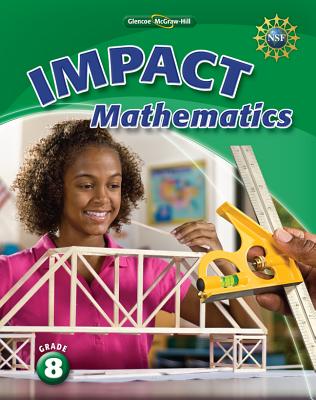 IMPACT Mathematics, Grade 8 Student Edition (MATH APPLIC & CONN CRSE)