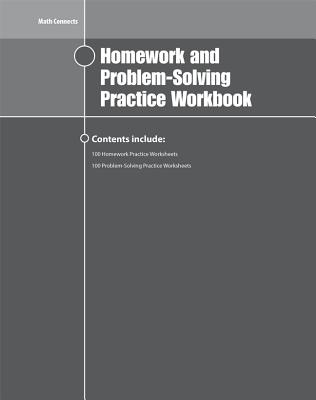 Math Connects Homework and Problem-Solving Workbook, Course 2 (MATH APPLIC & CONN CRSE)