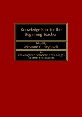 Knowledge Base for the Beginning Teacher