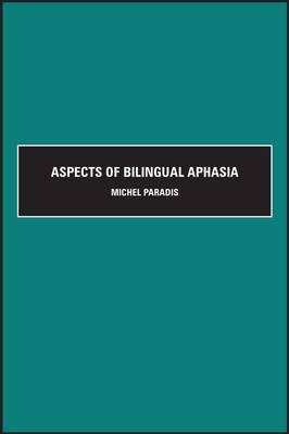 Aspects of Bilingual Aphasia