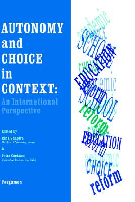 Autonomy and Choice in Context: An International Perspective