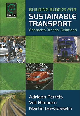 Building Blocks for Sustainable Transport: Obstacles, Trends, Solutions