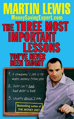 The Three Most Important Lessons You've Never Been Taught [Paperback] Lewis, Martin