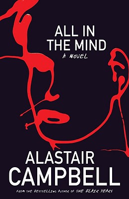 All in the Mind: A Novel