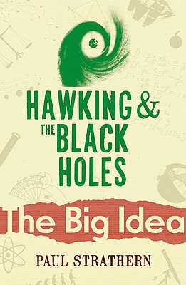 Hawking and Black Holes the Big Idea