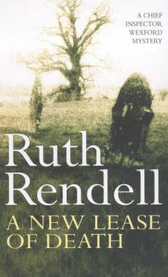 A NEW LEASE OF DEATH, Rendell, Ruth A NEW LEASE OF DEATH, Rendell, Ruth