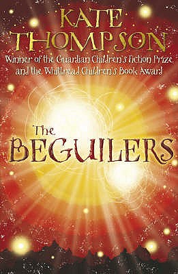 The Beguilers (Definitions) (Winner of the Bisto Book of the Year Award 2002) Thompson, Kate