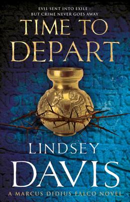 Time to Depart: A Marcus Didius Falco Novel