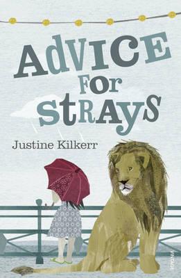 Advice for Strays [Paperback] Kilkerr, Justine