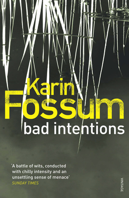 Bad Intentions (Inspector Sejer, 24) [Paperback] Fossum, Karin and Barslund, Charlotte