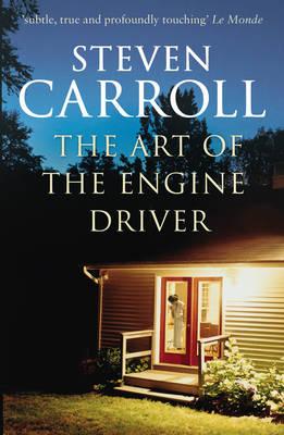 The Art of the Engine Driver [Paperback] Carroll, Steven