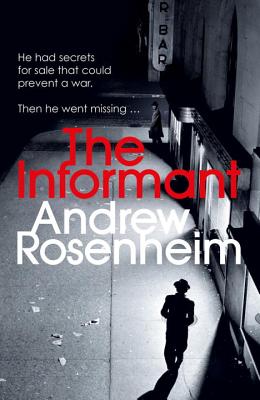 The Informant [Paperback] Rosenheim, Andrew