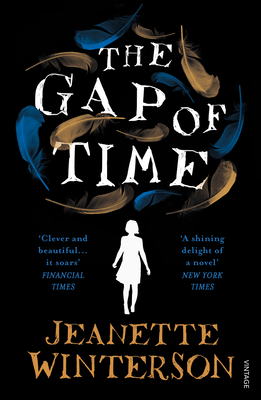 The Gap of Time: The Winter's Tale Retold (Hogarth Shakespeare)