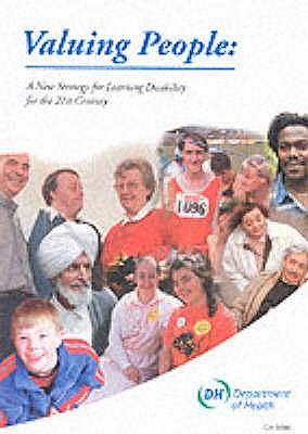 Valuing People : A New Strategy for Learning Disability for the 21st Century - A White Paper