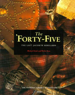The 'Forty-Five: The Last Jacobite Rebellion