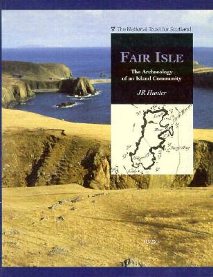Fair Isle: The Archaeology of an Island Community