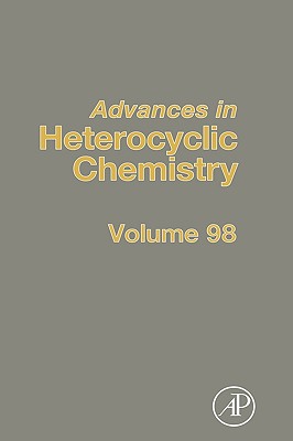 Advances in Heterocyclic Chemistry (Volume 72)