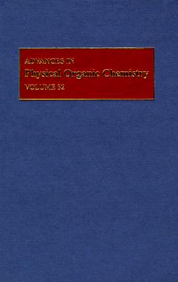 Advances in Physical Organic Chemistry, Volume 32