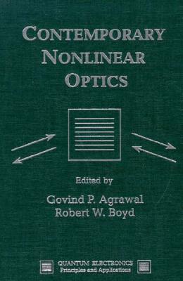 Contemporary Nonlinear Optics (Quantum Electronics--Principles and Applications)