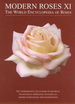 Modern Roses XI: The World Encyclopedia of Roses (Pt. 11)