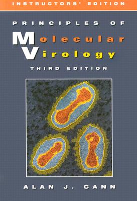 Principles of Molecular Virology (Instructor's Deluxe Edition)