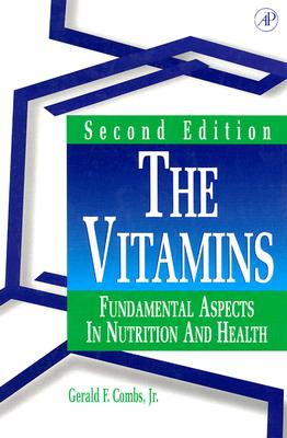 The Vitamins, Second Edition: Fundamental Aspects in Nutrition and Health