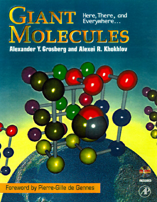 Giant Molecules: Here, There, and Everywhere