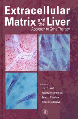 Extracellular Matrix and The Liver: Approach to Gene Therapy