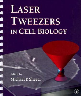 Laser Tweezers in Cell Biology, Volume 55 (Methods in Cell Biology, V. 55)