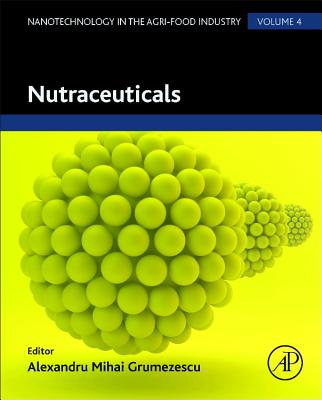 Nutraceuticals (Nanotechnology in the Agri-Food Industry) Image for Nutraceuticals (Nanotechnology in the Agri-Food Industry)