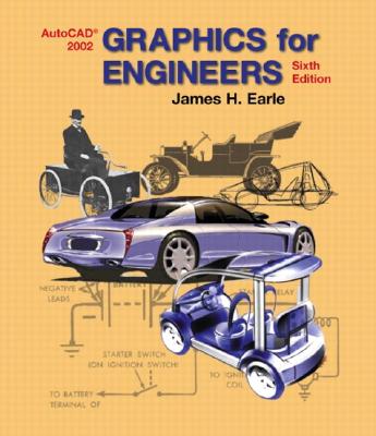 Graphics for Engineers: With Autocad 2002