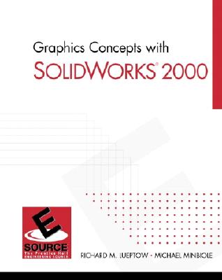 Image for Graphics Concepts with SolidWorks 2000 Graphics Concepts with SolidWorks 2000