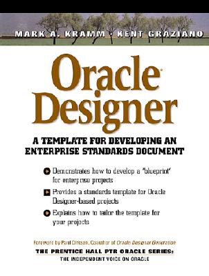 Oracle Designer; A Template for Developing an Enterprise Standards Document