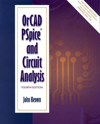 OrCAD PSpice and Circuit Analysis (4th Edition)