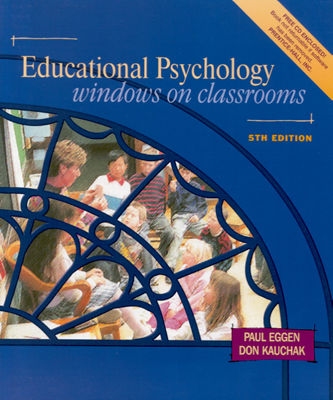 Educational Psychology: Windows on Classrooms (5th Edition, Book & CD-ROM)
