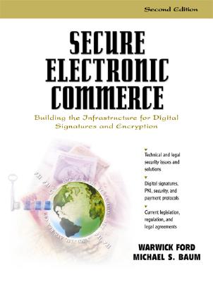 Image for Secure Electronic Commerce: Building the Infrastructure for Digital Signatures and Encryption