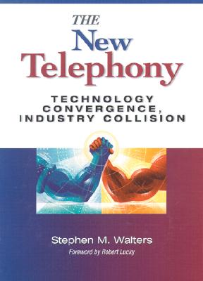 The New Telephony