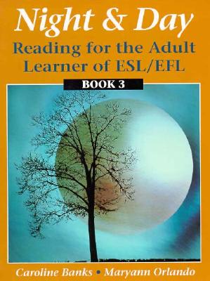 Night and Day Book 3: Reading for the Adult Learner of ESL/EFL
